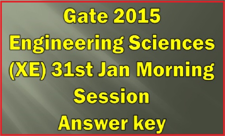 Gate Engineering Sciences XE 2015 Answer key Download