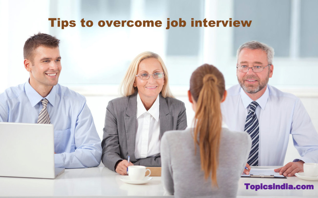 Tips to overcome job interview